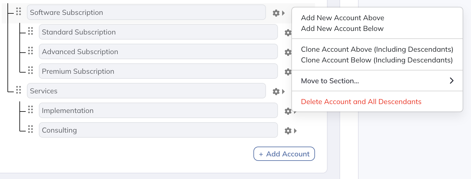 Use the account gear menu to insert, clone, move, or delete accounts and their descendants.