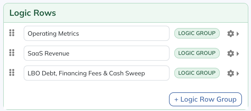Logic Rows in Edit mode, listing three Logic Groups and the + Logic Row Group button.