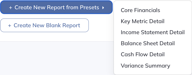 Create a report and choose its starting layout.